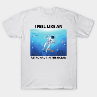 Astronaut in the Ocean T-Shirt